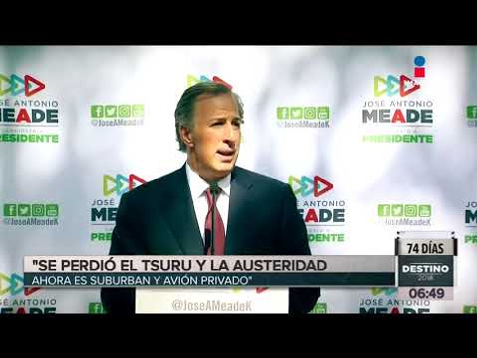 "Se perdió el #AMLO del Tsuru y la austeridad": Meade | Noticias con Francisco Zea