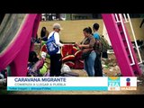 La caravana migrante llega a Puebla | Noticias con Francisco Zea