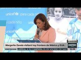 Margarita Zavala en México y Estados Unidos | Noticias con Yuriria Sierra
