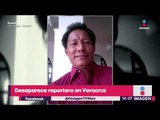 Denuncian desaparición de reportero en Veracruz | Noticias con Yuriria Sierra