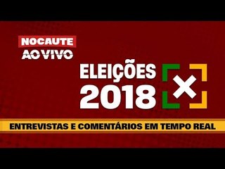 NOCAUTE FARÁ MARATONA DE ENTREVISTAS AO VIVO SOBRE AS ELEIÇÕES DE AMANHÃ.