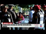 Asesinan a un hombre en las escaleras del Metro División del Norte | Noticias con Ciro Gómez Leyva