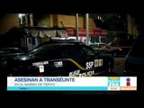 Asesinan a transeúnte en el Barrio Bravo de Tepito | Noticias con Francisco Zea