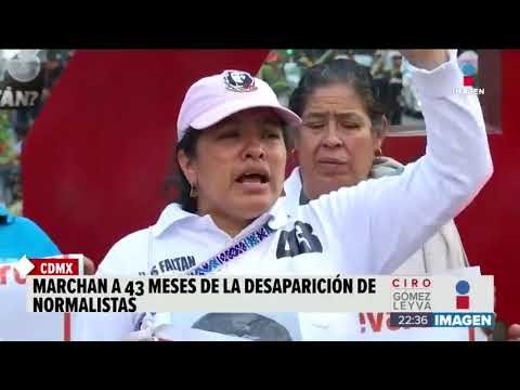 Hoy se cumplieron 43 meses y los 43 de Ayotzinapa no aparecen | Noticias con Ciro Gómez Leyva