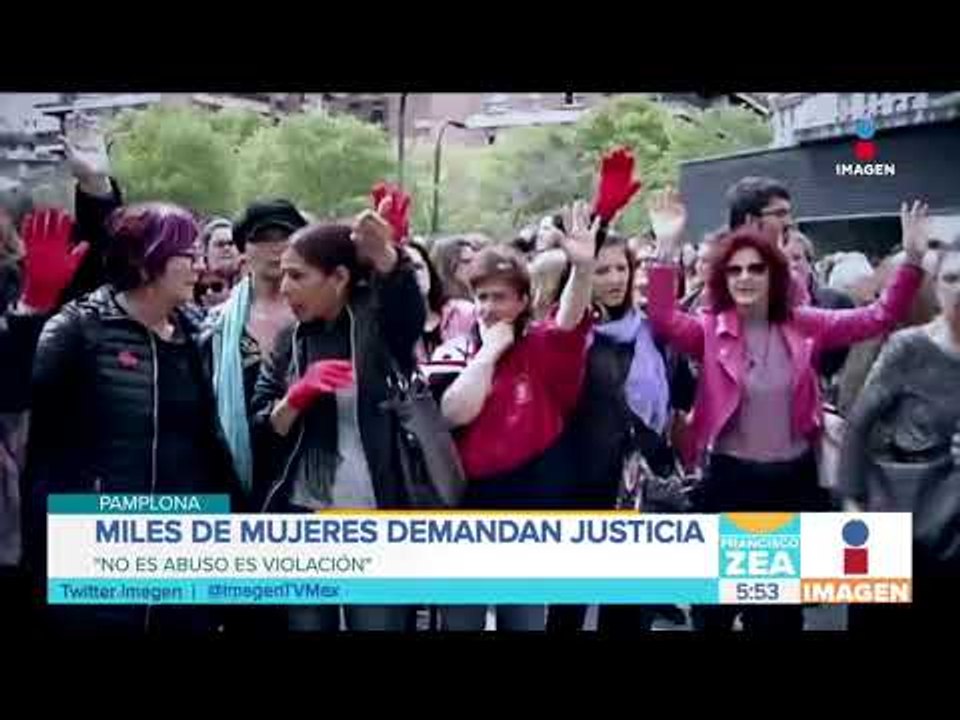 Mujeres demandan justicia en España por caso "La Manada" ¿y el presidente? | Noticias con Zea