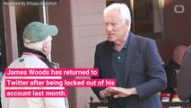 James Woods Return To Twitter Includes Tweets Bashing Twitter And Praising Trump