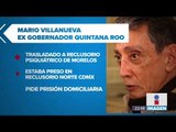 Mario Villanueva regresa a CEFEREPSI de Morelos | Noticias con Ciro Gómez Leyva