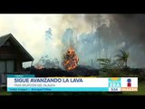¡Sigue avanzando la lava del volcán Kilauea en Hawai! | Noticias con Francisco Zea