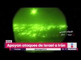 Apoyan ataques de Israel a Irán | Noticias con Yuriria Sierra