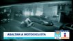 Captan asalto a un motociclista en Azcapotzalco | Noticias con Francisco Zea