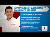 Candidato de Morena asesinado habría tenido vínculos con un grupo delictivo