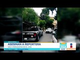 Asesinan a reportera de El Financiero en Monterrey | Noticias con Francisco Zea