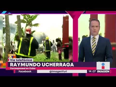 Avionazo en La Habana, Cuba con 113 pasajeros | Noticias con Yuriria Sierra
