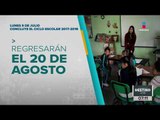 Termina ciclo escolar 2017-2018 y comienzan las vacaciones | Noticias con Francisco Zea