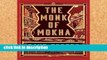 Review  The Monk of Mokha