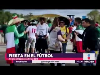 Hoy comienza el Mundial de Rusia 2018 | Noticias con Yuriria Sierra