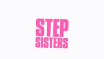 STEP SISTERS (2018) Trailer - SPANISH
