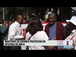 Tải video: Maestros de la CNTE protestaron afuera de las oficinas de López Obrador | Noticias con Ciro