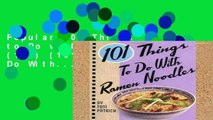 Popular 101 Things to Do with Ramen Noodles (101) (101 Things to Do With...recipes)
