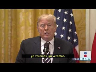 Donald Trump elogió de nuevo a López Obrador | Noticias con Ciro