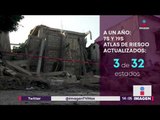 Aún no se han actualizado los atlas de riesgos | Noticias con Yuriria Sierra