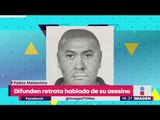 Difunden retrato hablado del presunto asesino de Fabio Melanitto | Noticias con Yuriria Sierra
