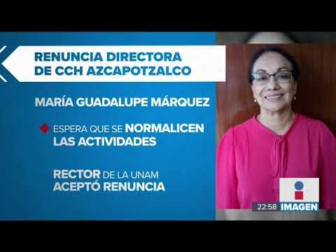 Renuncia directora de CCH Azcapotzalco María Guadalupe Márquez | Noticias con Ciro Gómez L.