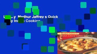 Library  Madhur Jaffrey s Quick   Easy Indian Cooking