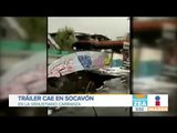 Tráiler cae en socavón cuando estaba estacionado | Noticias con Francisco Zea