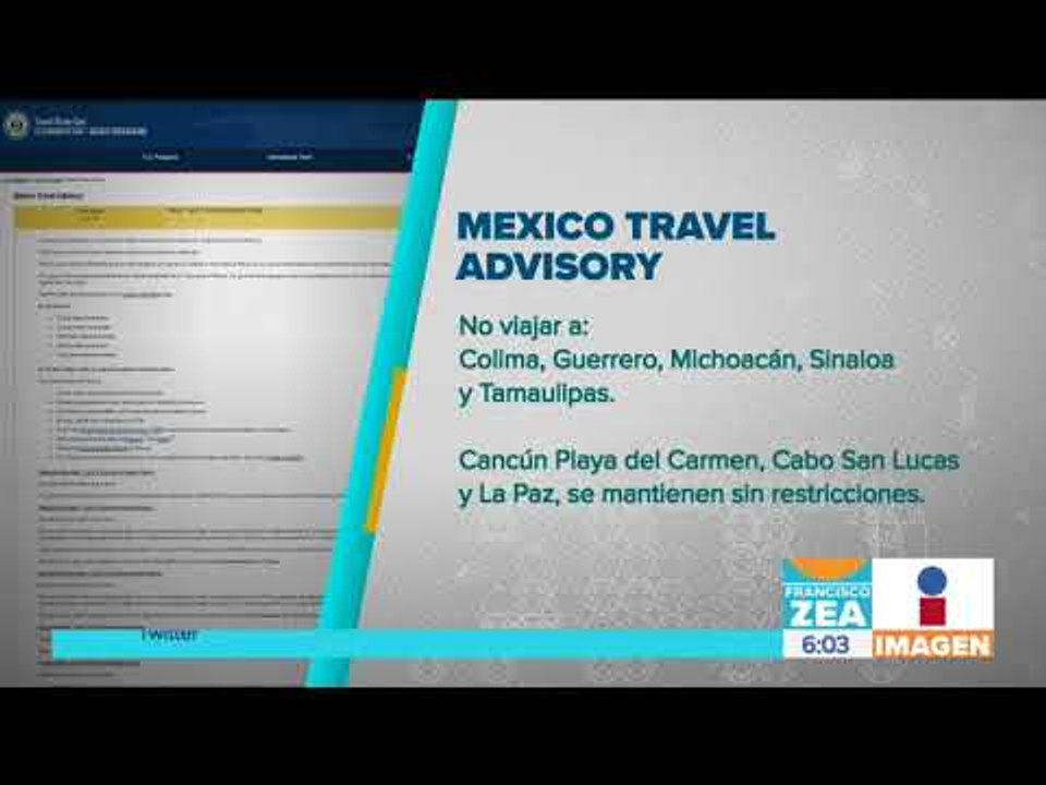 Estados Unidos emite alerta de viaje para cinco estados de México | Noticias con Francisco Zea