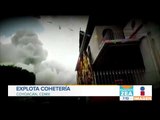 Explota pirotecnia en celebración patronal de Coyoacán | Noticias con Francisco Zea