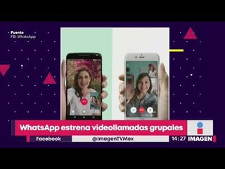¡Ya habrá videollamados grupales en WhatsApp! | Noticias con Yuriria Sierra