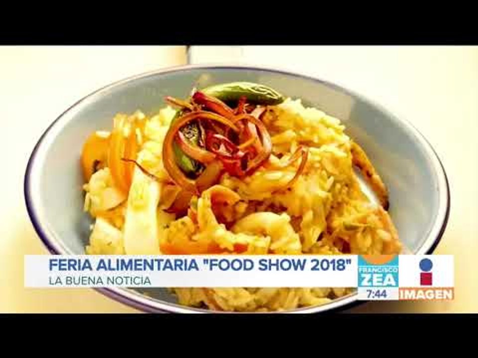 Presentan Expo “México Alimentaria Food Show 2018"  | En buenas noticias