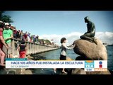 La Sirenita de Copenhague cumple 105 años | Noticias con Francisco Zea