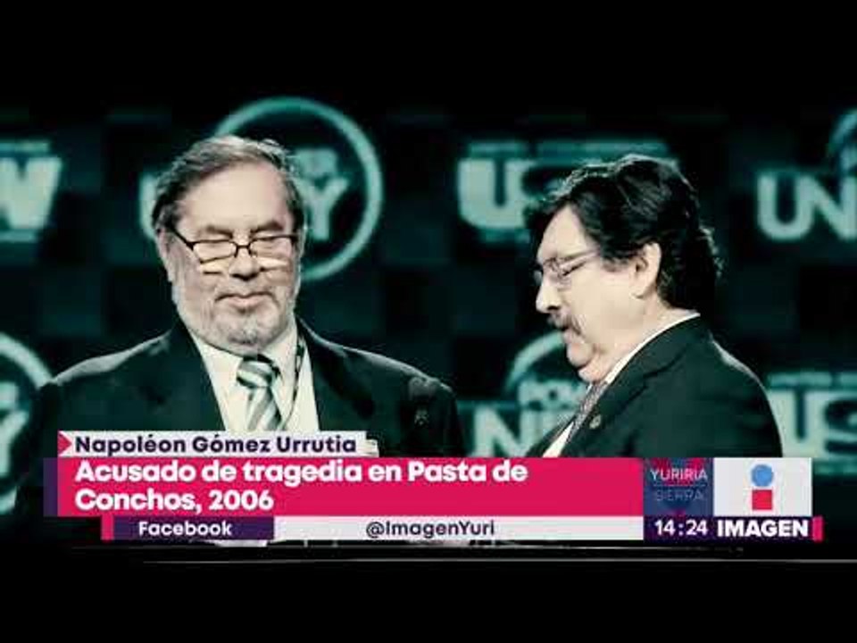 Napoleón Gómez Urrutia regresa a México, será senador plurinominal | Noticias con Yuriria