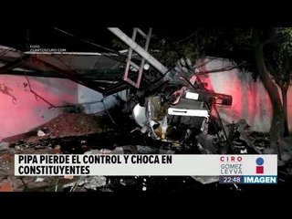 Pipa se impacta contra barda en Avenida Constituyentes | Noticias con Ciro