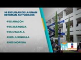 Escuelas de la UNAM retoman actividades | Noticias con Francisco Zea