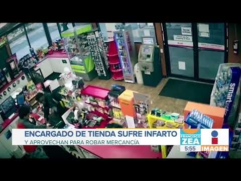 Encargado de tienda sufre infarto y aprovechan para robar mercancía | Noticias con Francisco Zea
