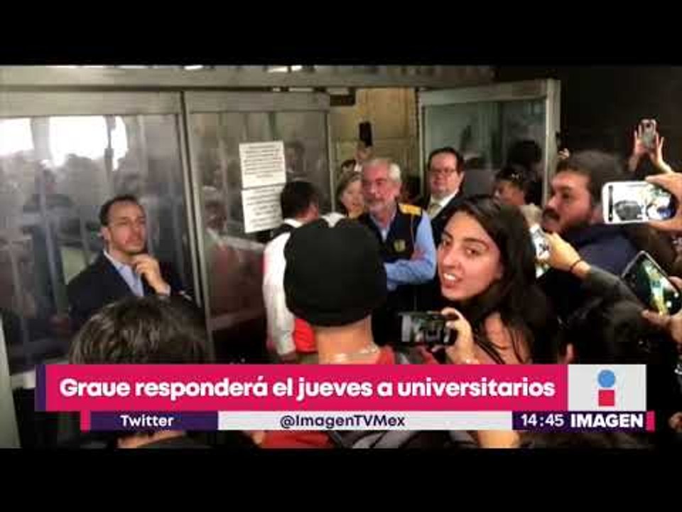 Enrique Graue responderá el jueves a universitarios | Noticias con Yuriria Sierra