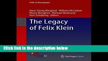 [P.D.F] The Legacy of Felix Klein (ICME-13 Monographs)