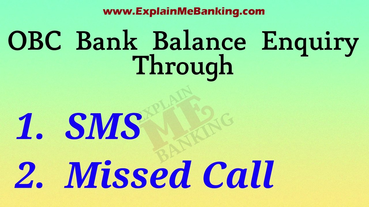 OBC Balance Enquiry Number | OBC Bank Balance Check Through Missed Call And SMS OBC Balance Enquiry  New Number By Explain Me Banking