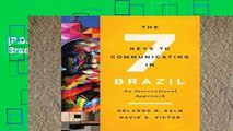 [P.D.F] The Seven Keys to Communicating in Brazil: An Intercultural Approach [P.D.F]
