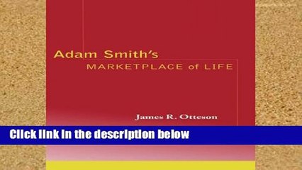 [P.D.F] Adam Smith s Marketplace of Life [P.D.F]