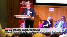 Turkish officials say Saudi journalist Jamal Khashoggi murdered in Saudi consulate