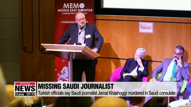 Turkish officials say Saudi journalist Jamal Khashoggi murdered in Saudi consulate