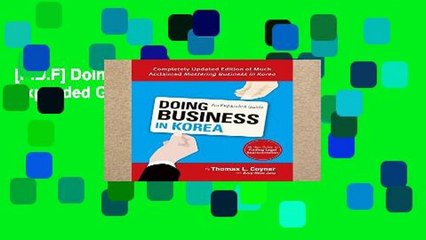 [P.D.F] Doing Business in Korea: An Expanded Guide [E.P.U.B]