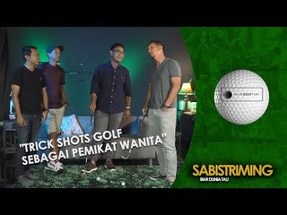 #MainGolfYuk: Trick shots golf sebagai pemikat wanita