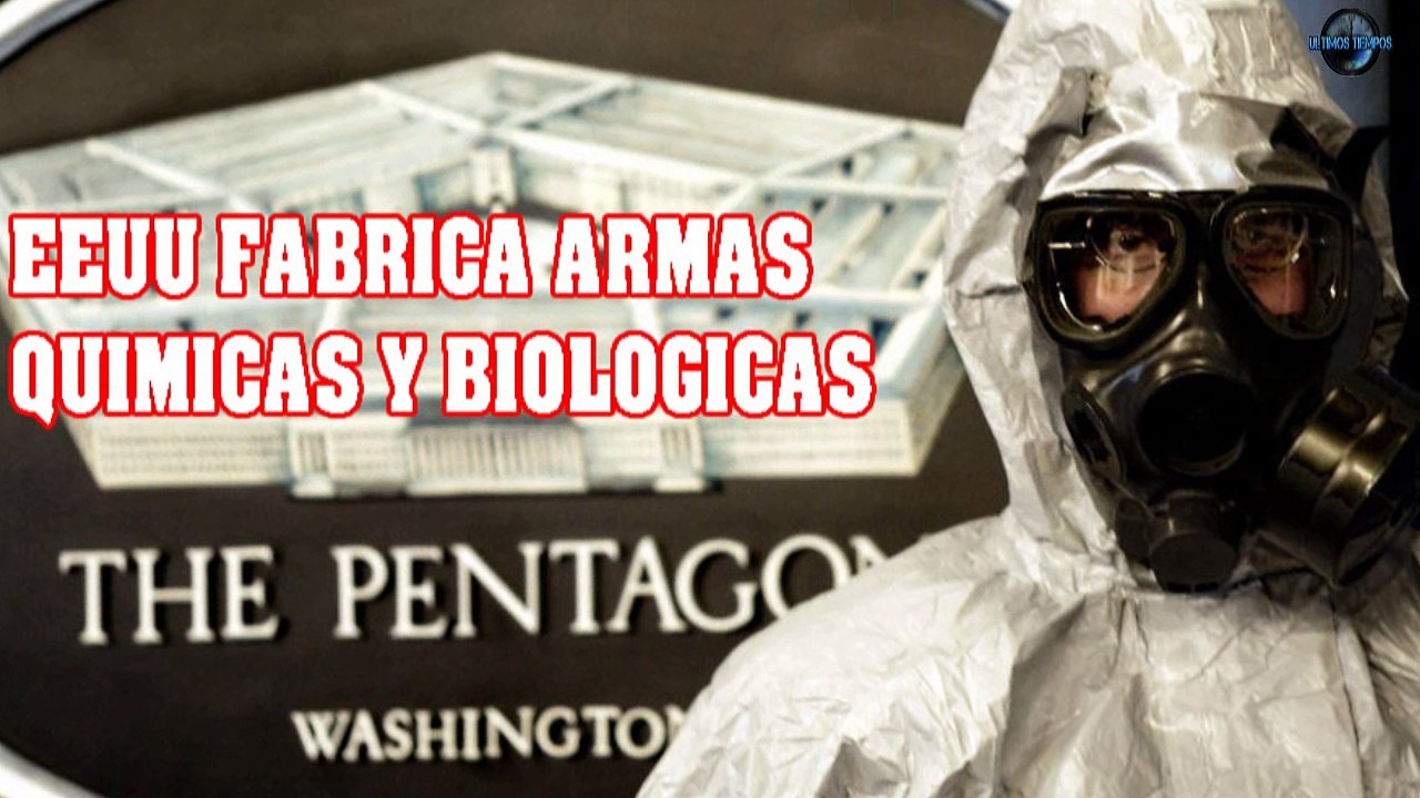 EEUU Y SU AVANCE TECNOLÓGICO EN ARMAS QUÍMICAS