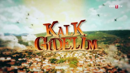 Kalk Gidelim 39.Bölüm