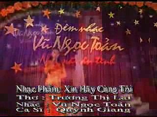 XIN HÃY CÙNG TÔI   QUỲNH GIANG TRÌNH BÀY